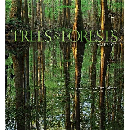 Trees & Forests of America (Hardcover) by Tim Palmer