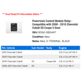 thumbnail image 2 of Powertrain Control Module Relay - Compatible with 2008 - 2010 Chevy Cobalt SS Coupe 2-Door 2009, 2 of 2