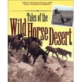 thumbnail image 1 of Tales of the Wild Horse Desert, 1 of 2