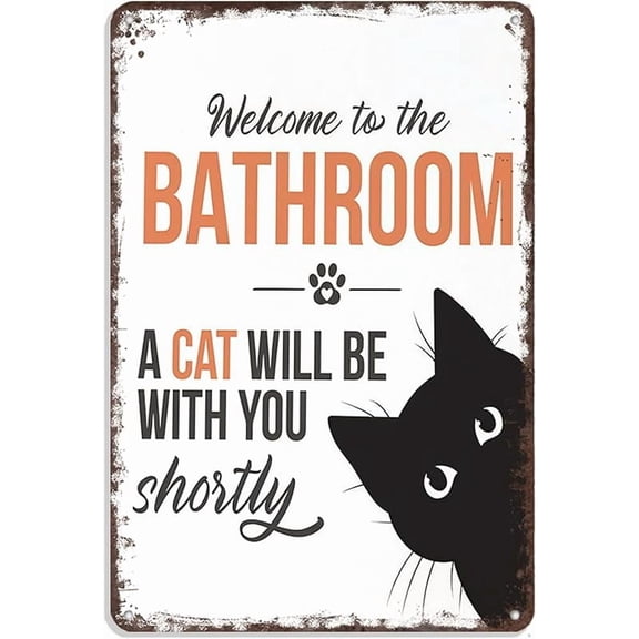LongYu Store Funny Welcome to The Bathroom Cat Metal Sign - Black & White Cat Vintage Wall decor, Retro Tin Poster 8x12 Inch for Bathroom Decor
