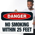 thumbnail image 2 of Danger No Smoking Within 25 Feet Sign, OSHA Danger Sign, 24x36 Corrugated Plastic, 2 of 7