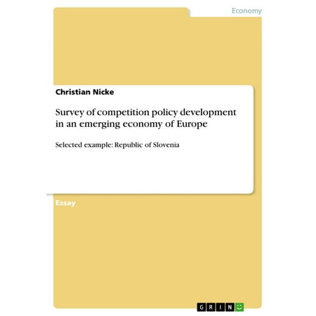 Survey of competition policy development in an emerging economy of Europe -