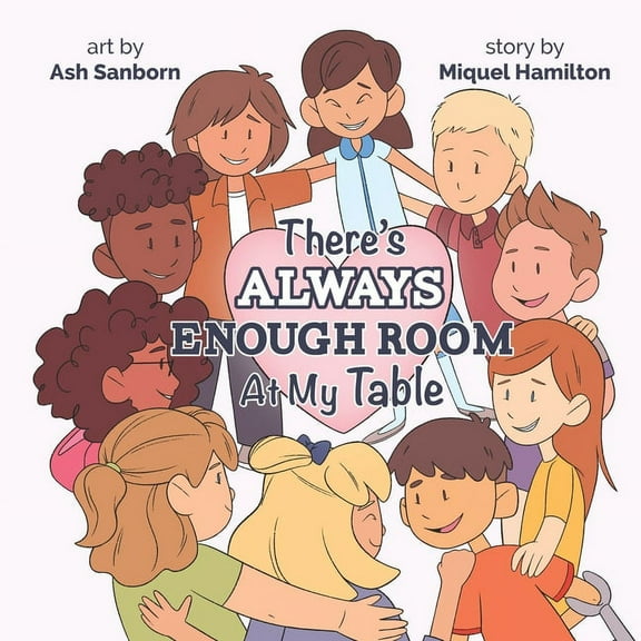 There's Always Enough Room At My Table, (Paperback)