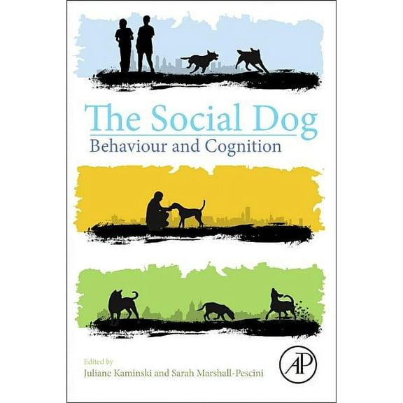 The Social Dog: Behavior and Cognition, (Paperback)