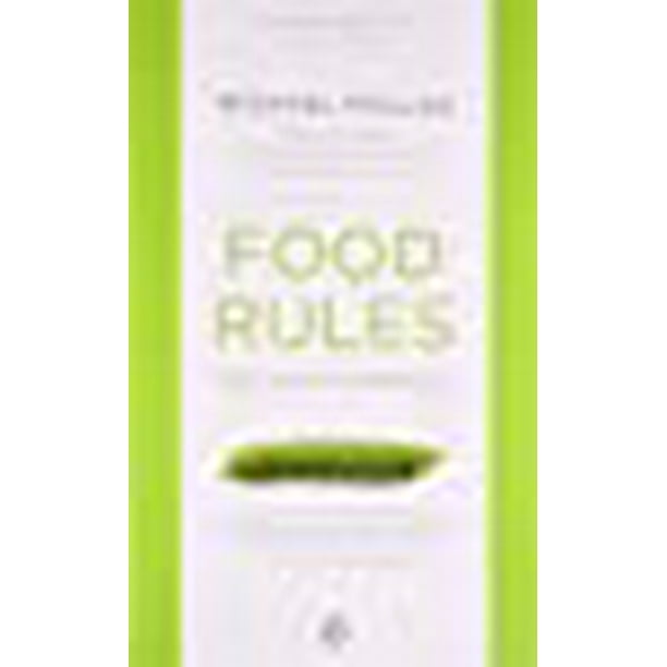 Food Rules An Eater's Manual