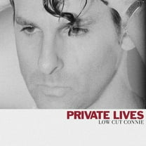 Low Cut Connie - Private Lives - Music & Performance - Vinyl