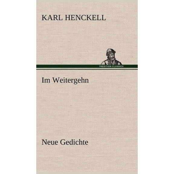 Im Weitergehn (Hardcover)