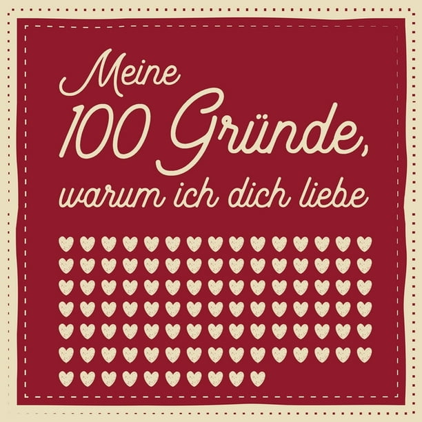 Meine 100 Grunde Warum Ich Dich Liebe Ausfullen Eintragen Verschenken Romantisches Geschenk Fur Paare Partnerin Partner Freundin Freund Mann Frau Paperback Walmart Com Walmart Com