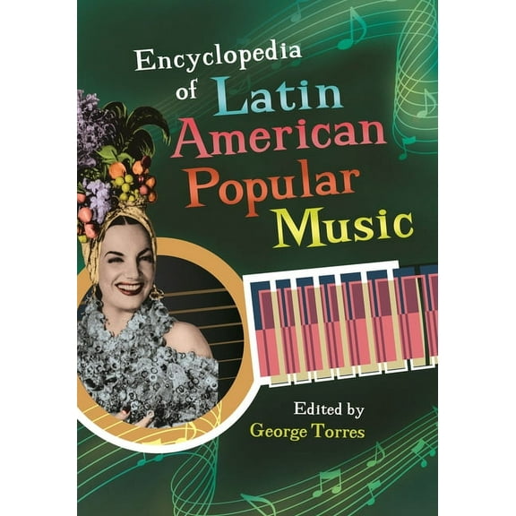 Encyclopedia of Latin American Popular Music, (Hardcover)