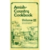 Amish-Country Cookbook, Vol. 3 [Spiral-bound - Used]