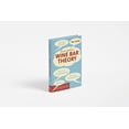 thumbnail image 3 of Wine Bar Theory (Hardcover), 3 of 4