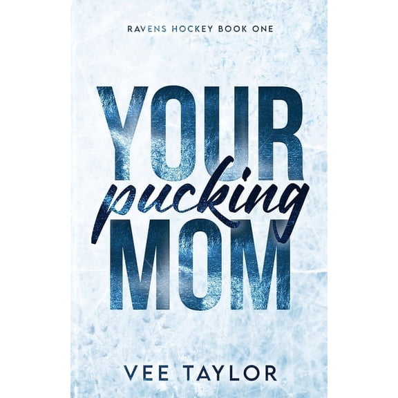 Your Pucking Mom, (Paperback)