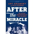 thumbnail image 2 of After the Miracle : The Lasting Brotherhood of the '69 Mets (Hardcover), 2 of 2