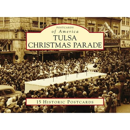 Postcards Of America Tulsa Christmas Parade Other Com