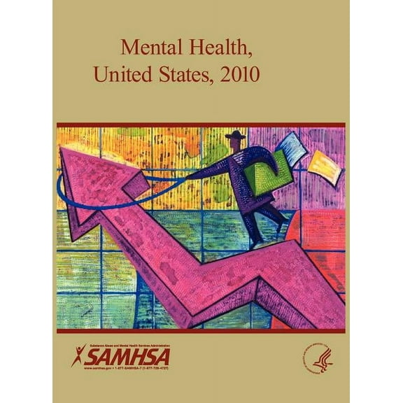 Mental Health United States 2010 (Hardcover)