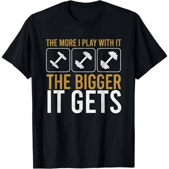 Muscles Get Bigger Bodybuilding Gym Workout Weightlifting T-Shirt men and women can wear, black, white, gifts