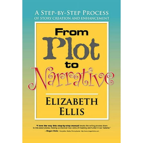 From Plot to Narrative (Paperback)