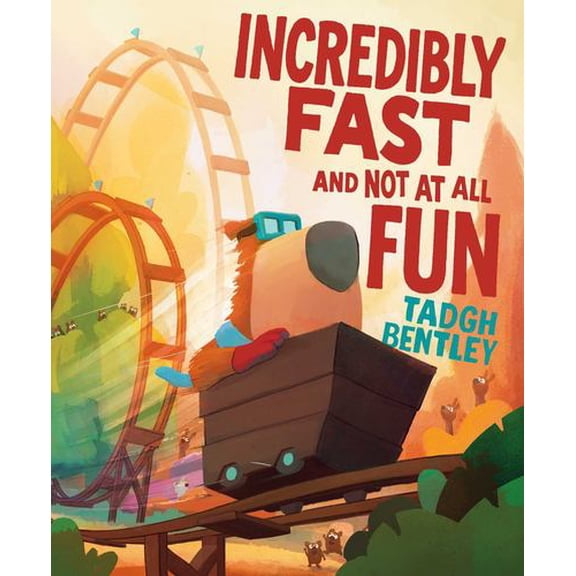 Incredibly Fast and Not at All Fun