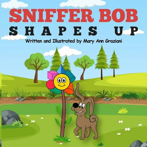 Sniffer Bob Shapes Up, (Paperback)