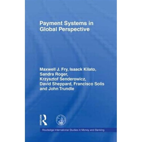 Pre-Owned Routledge International Studies in Money Payment Systems in Global Perspective, Book 5, (Hardcover)