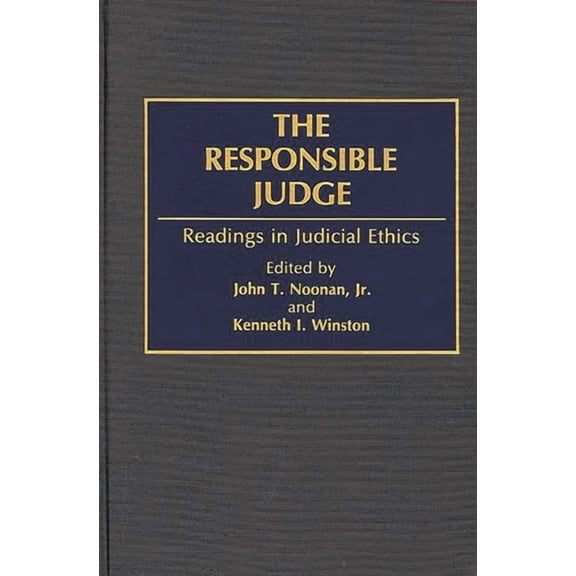 The Responsible Judge: Readings in Judicial Ethics, (Hardcover)