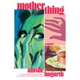 thumbnail image 1 of Motherthing, 1 of 3
