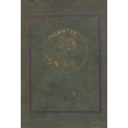 (Custom Reprint) Yearbook: 1922 Wenatchee High School - Wa Wa Yearbook (Wenatchee, WA)