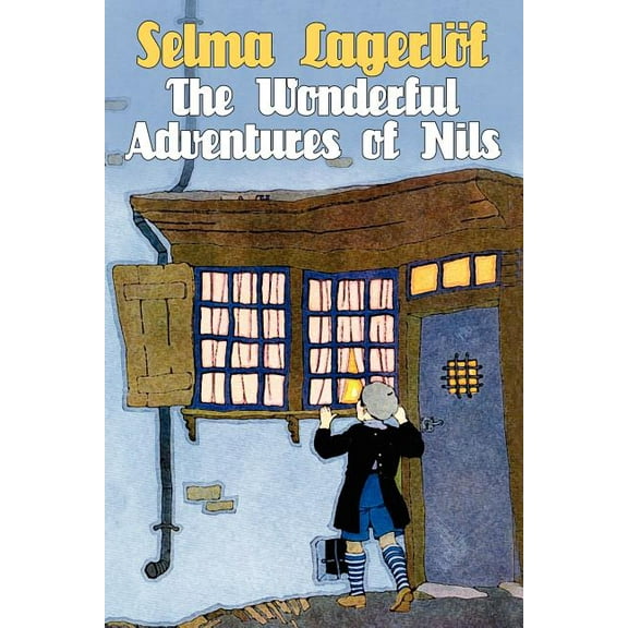 The Wonderful Adventures of Nils, (Paperback)