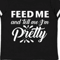 thumbnail image 4 of Inktastic Feed Me and Tell Me I'm Pretty Girls Toddler T-Shirt, 4 of 5