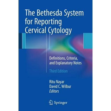The Bethesda System for Reporting Cervical Cytology : Definitions, Criteria, and Explanatory (Choose The Best Definition For The Following Phrase Like Terms)