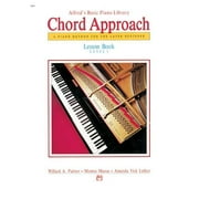 WILLARD A PALMER; MORTON MANUS; AMANDA VICK LETHCO Alfred's Basic Piano Library: Alfred's Basic Piano Chord Approach Lesson Book, Bk 1: A Piano Method for the Later Beginner (Paperback)