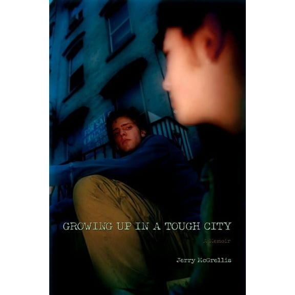 Growing up in a Tough City (Paperback)