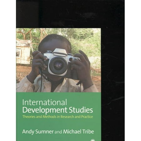 International Development Studies Theories And Methods In