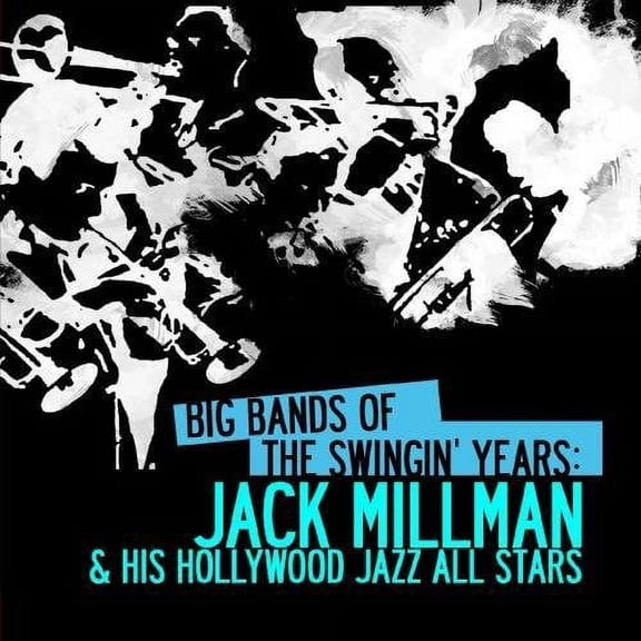Jack Millman - Big Bands Swingin Years: Jack Millman - Big Band / Swing - CD