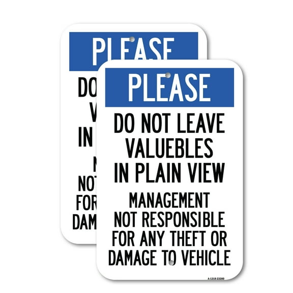 (2 Pack) Please Do Not Leave Valuables in Plain View Management Not Responsible for ANY Theft or Damage to Vehicle | 18" X 24" Heavy-Gauge Aluminum Sign | Rust Free Aluminum, Weather
