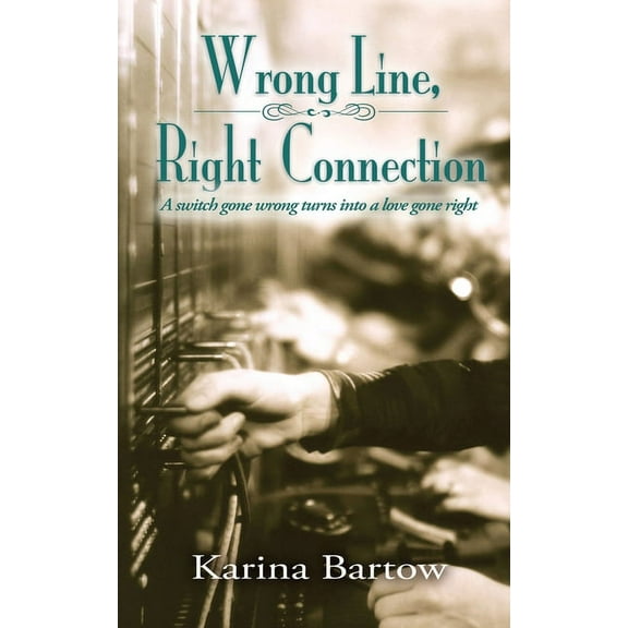 Wrong Line, Right Connection (Paperback)