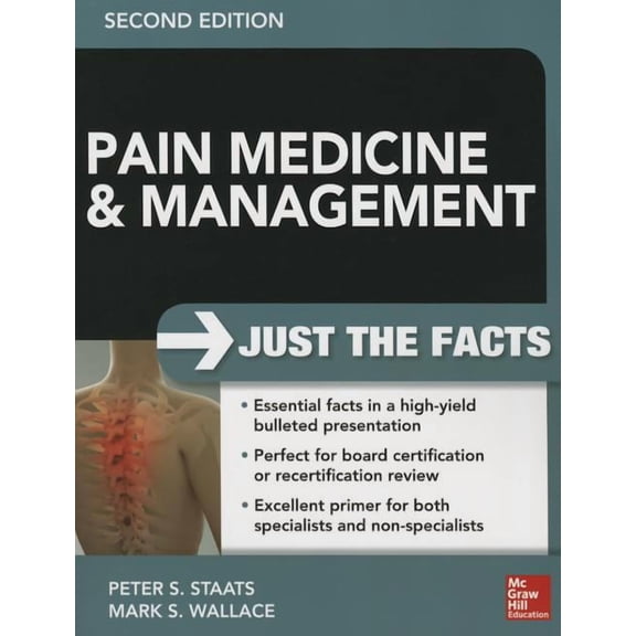 Pain Medicine and Management: Just the Facts, 2e, (Paperback)