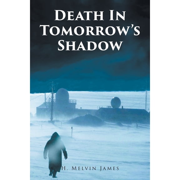 Death In Tomorrow's Shadow, (Paperback)