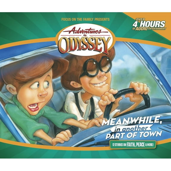 Adventures in Odyssey Meanwhile, in Another Part of Town, Book 14, (Audiobook)