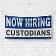 thumbnail image 4 of Now Hiring Custodians 13 oz Heavy Duty Vinyl Banner Custodian Jobs Available Custodial Help Wanted Sign for Business Advertising Indoor/Outdoor Single-Sided w/ Metal Grommets (1.5x5 ft, Wh & Bl & Bk), 4 of 6