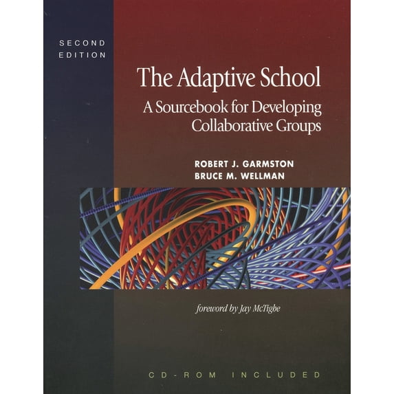 Pre-Owned The Adaptive School: A Sourcebook for Developing Collaborative Groups (Hardcover) 1933760273 9781933760278