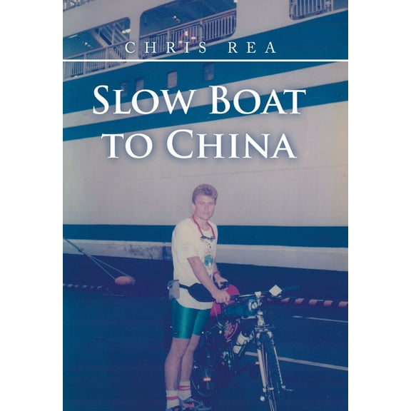 Slow Boat to China, (Hardcover)
