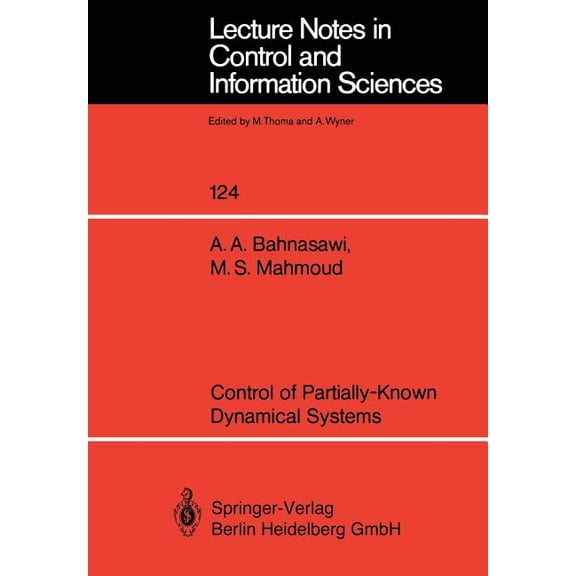 Lecture Notes in Control and Information Control of Partially-Known Dynamical Systems, Book 124, (Paperback)