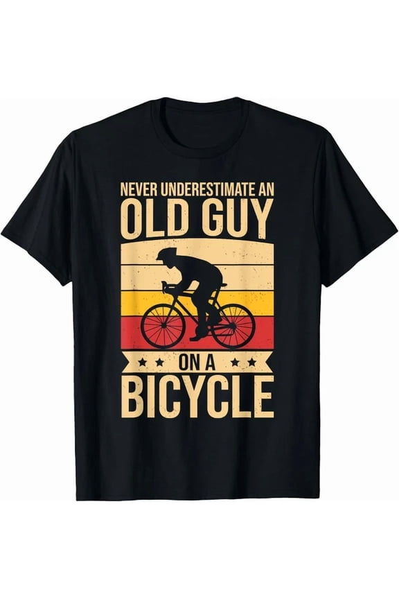 Cycling Men Biking Never Underestimate An Old Biker Gift Unisex T-Shirt