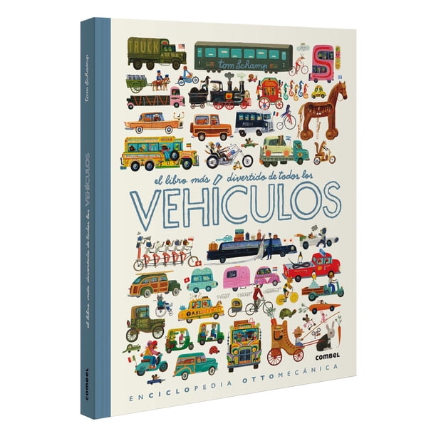 Libro El Libro Mas Divertido De Todos Los Vehiculos Tapa Dura, Autor Tom Schamp, Editorial Ediciones Y Publicaciones Combel