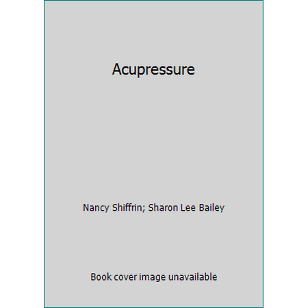 Acupressure [Paperback - Used]