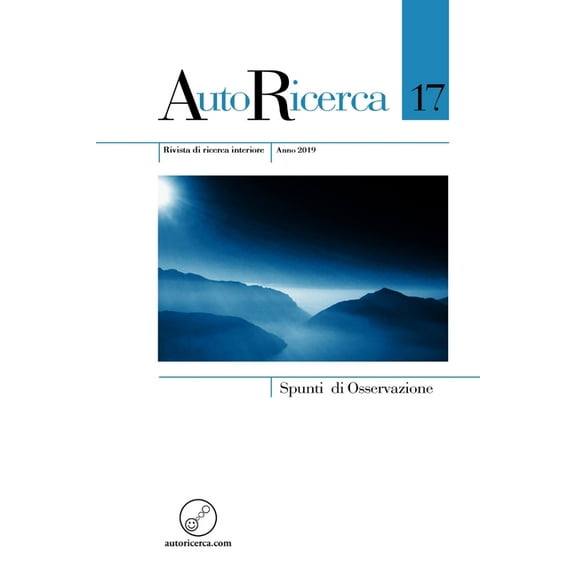 AutoRicerca - Numero 17, Anno 2019 - Spunti di Osservazione, (Paperback)