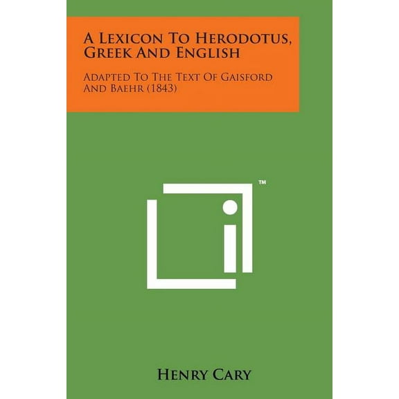 A Lexicon to Herodotus, Greek and English (Paperback)