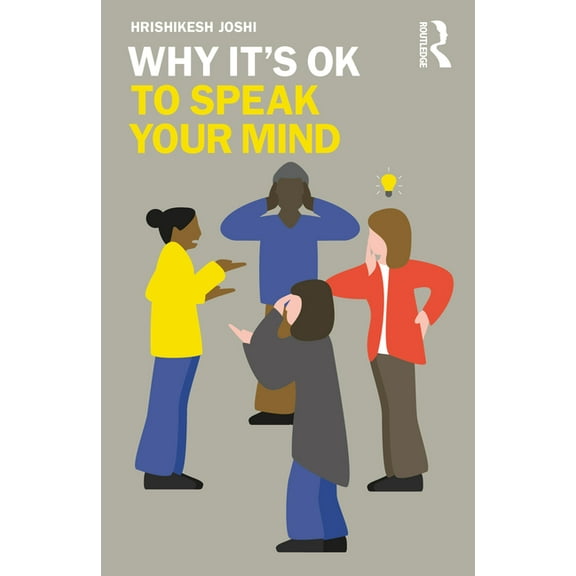 Why It's Ok Why It's OK to Speak Your Mind, (Paperback)
