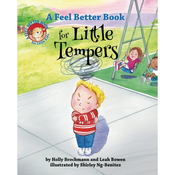 Feel Better Books for Little Kids A Feel Better Book for Little Tempers, (Hardcover)